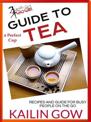 cover image of Kailin Gow's Go Girl Guide to the Perfect Cup